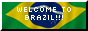 button "WELCOME TO BRAZIL!!!"