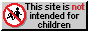 button "this site is not intended for children"